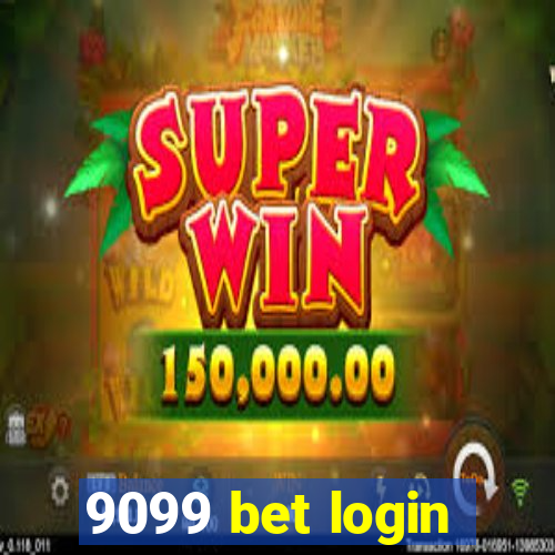 9099 bet login